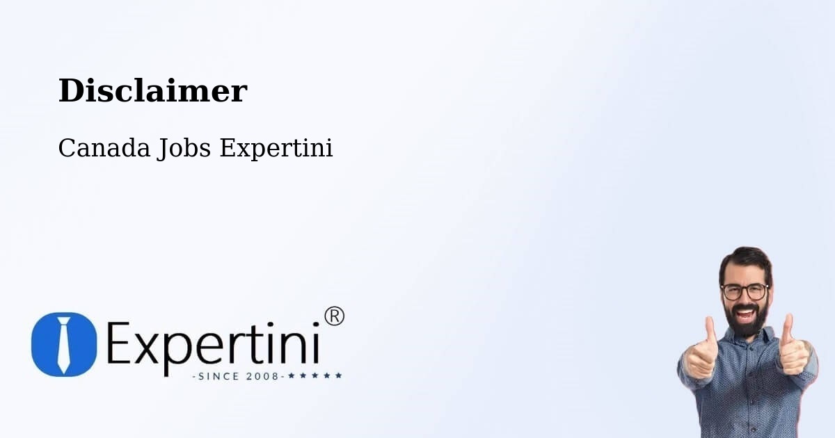 Disclaimer – Beaumont - Canada Jobs Expertini
