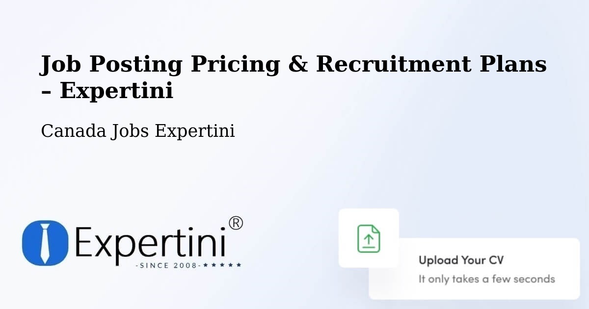 Job Posting Pricing & Recruitment Plans – Beaumont - Beaumont, Canada Jobs Expertini